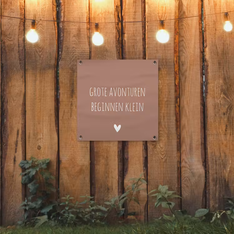 Spreuken - Grote avonturen beginnen klein - Quotes tuinposter los doek klein -sfeer1