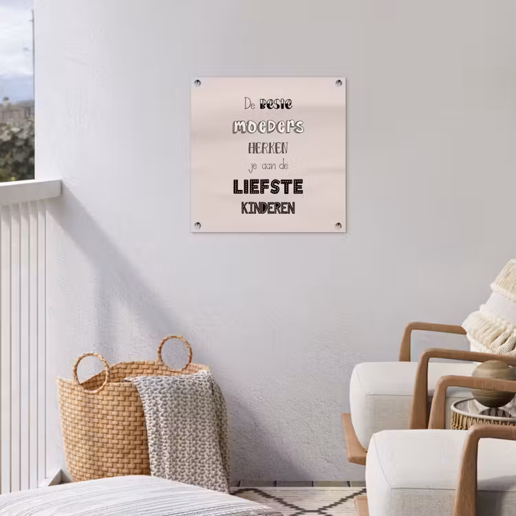 Spreuken - Quotes De Beste Moeders Hebben De Liefste Kinderen - Moederdag - Mama cadeau tuinposter los doek klein -sfeer8