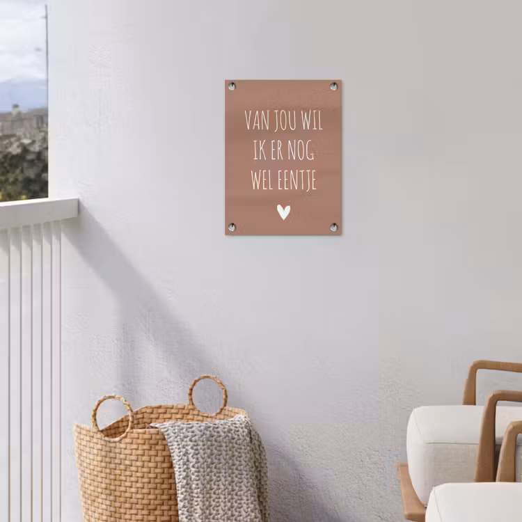 Spreuken - Van jou wil ik er nog wel eentje - Quotes tuinposter los doek klein -sfeer8