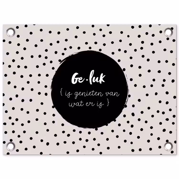 Tekst - Geluk definitie - Quotes - Geluk (is genieten van wat er is) - Woordenboek tuinposter los doek klein -3d