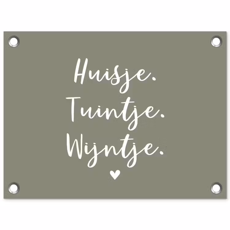 Tekst - Huisje, tuintje, wijntje - Thuis - Quotes - Wijn tuinposter los doek klein -3d