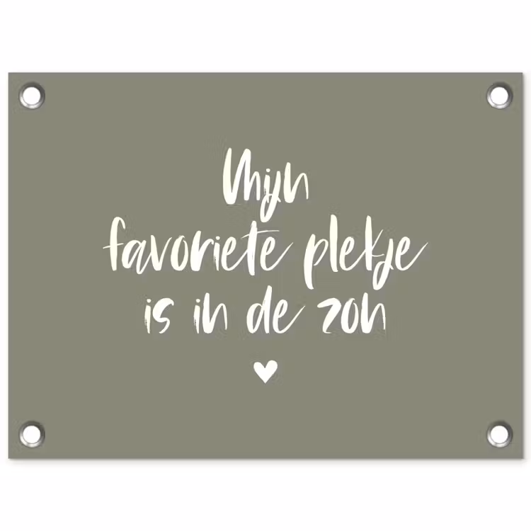 Tekst - Zon - Mijn favoriete plekje is in de zon - Spreuken - Zomer tuinposter los doek klein -3d