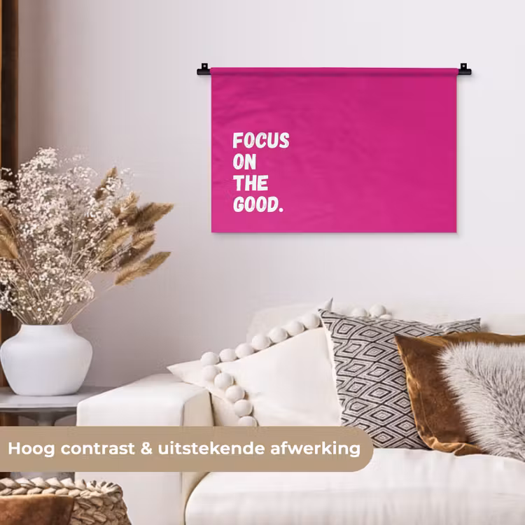 Focus on the good - Roze - Simple Wandkleed katoen klein -sfeer1