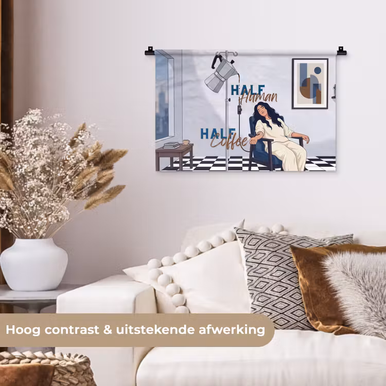 Half human, Half Coffee - Infuus - Koffie Wandkleed katoen klein -sfeer1