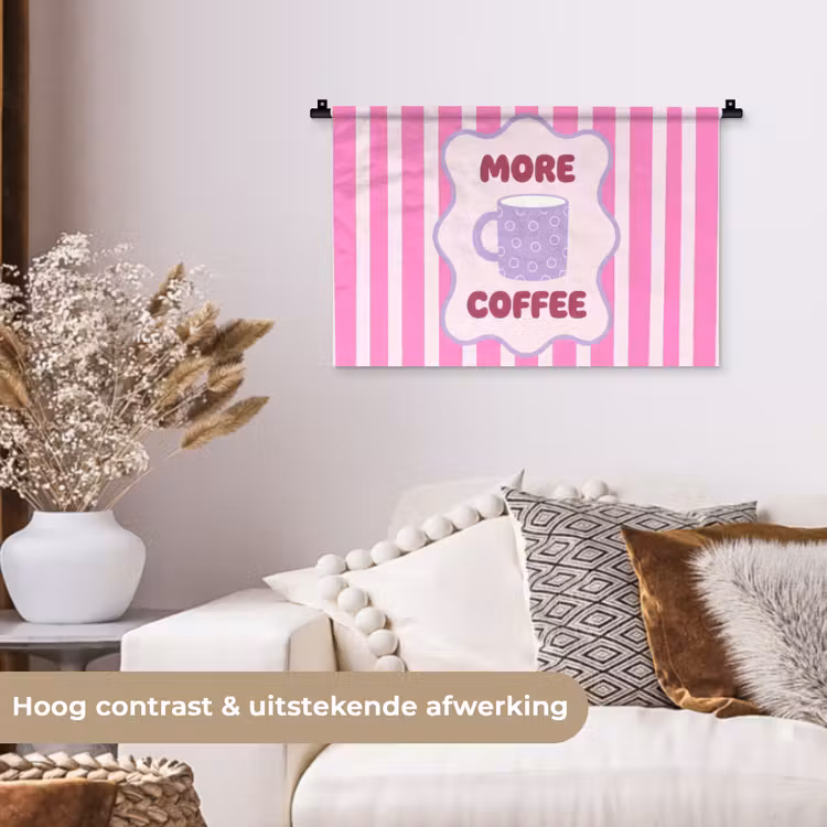 More coffee - Roze - Paars - Strepen - Mok Wandkleed katoen klein -sfeer1