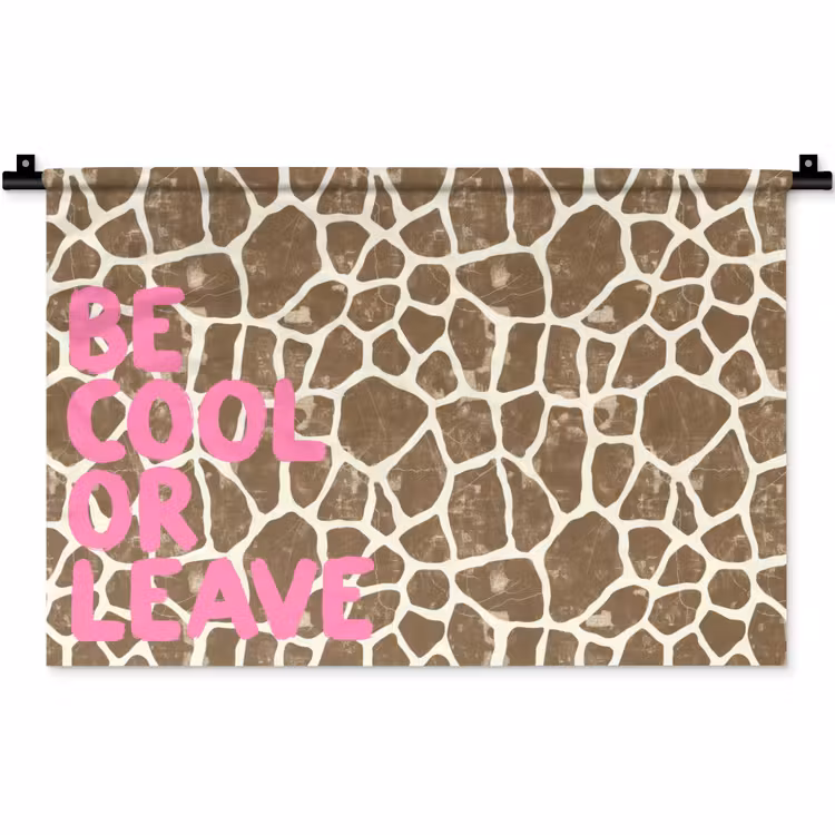 Tekst - Be cool or leave - Roze - Giraffenprint Wandkleed katoen klein -zz3d