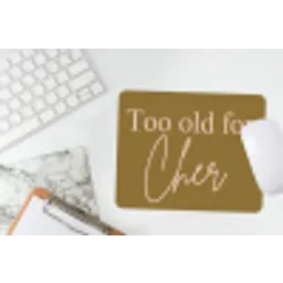 Groen - Too old for cher - Roze muismat rubber klein -witbureau