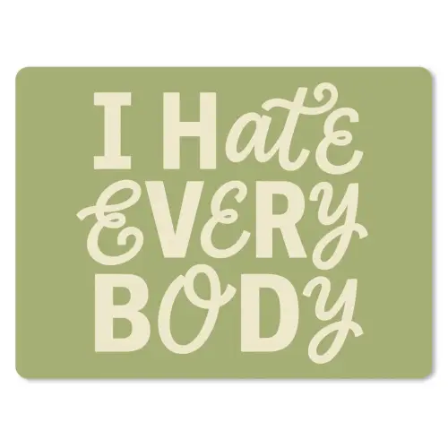 I hate everybody - Groen - Retro muismat rubber klein -3d