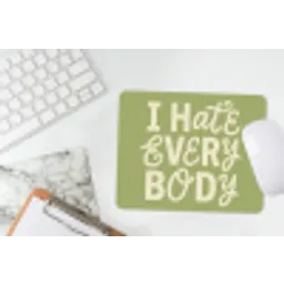 I hate everybody - Groen - Retro muismat rubber klein -witbureau