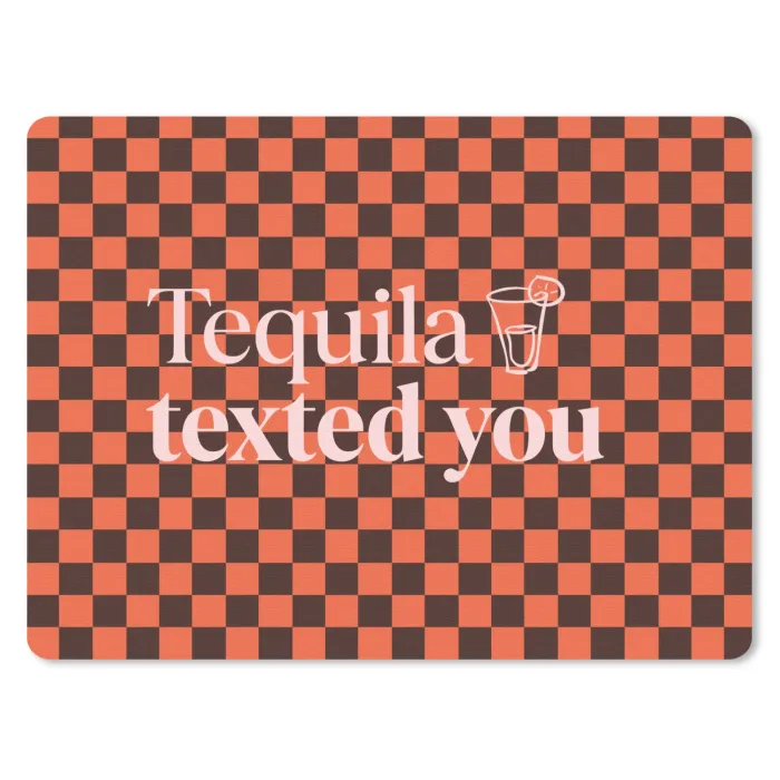 Tequila texted you - Glas - Vierkanten - Oranje muismat rubber klein -3d