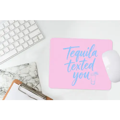 Tequila texted you - Roze - Blauw muismat rubber klein -witbureau