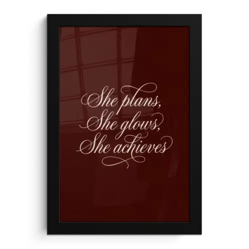 She plans she glows she achieves - Rood - Cursief fotolijst zwart zonder passe partout klein -3d