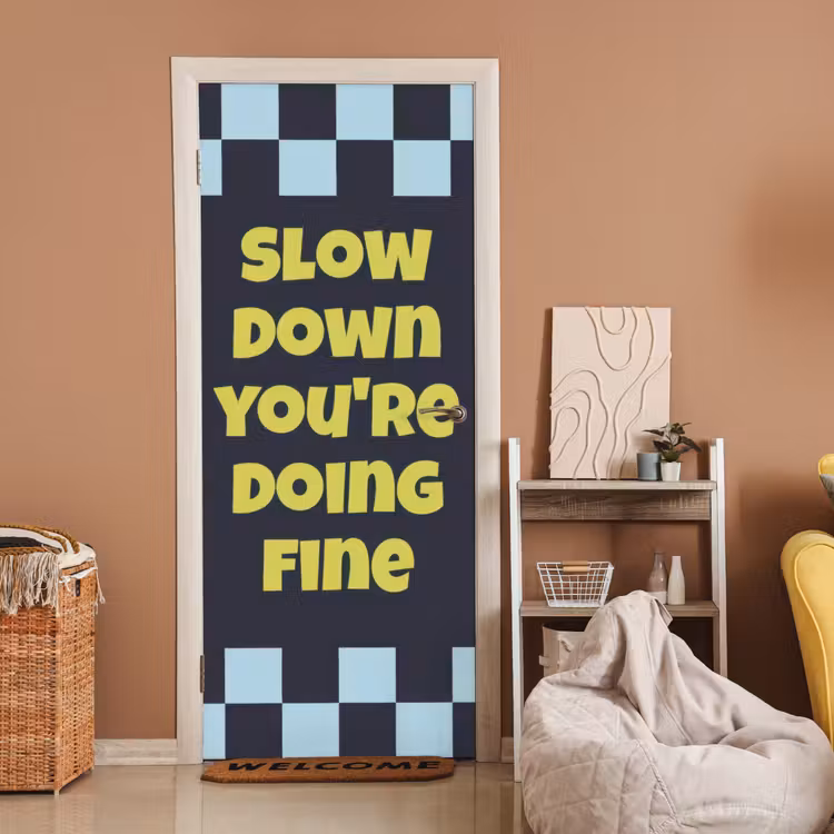 Deursticker - Patroon - Geblok - Blauw - Slow down you're doing fine — 2