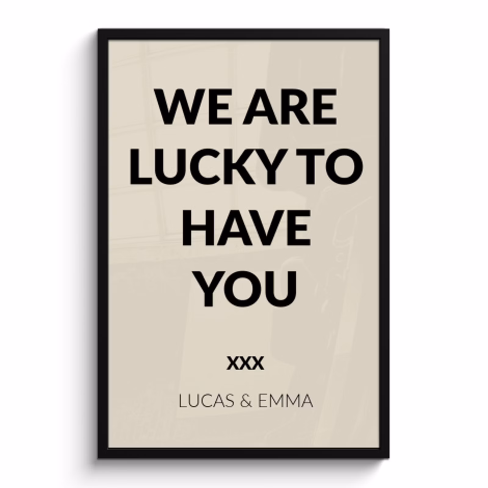 Foto in lijst - We are lucky to have you — 1