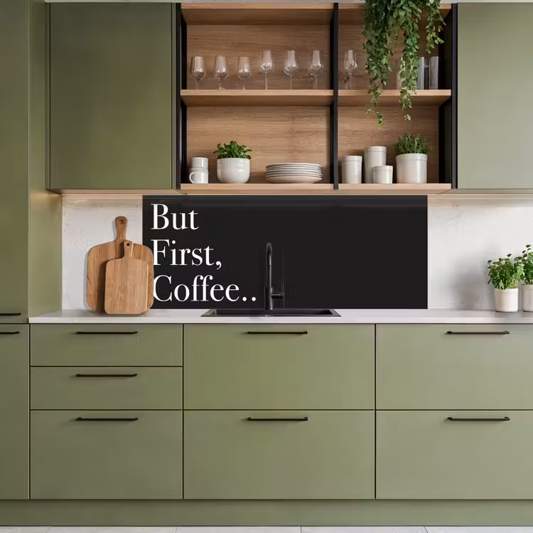 Keuken achterwand - But First Coffee — 8