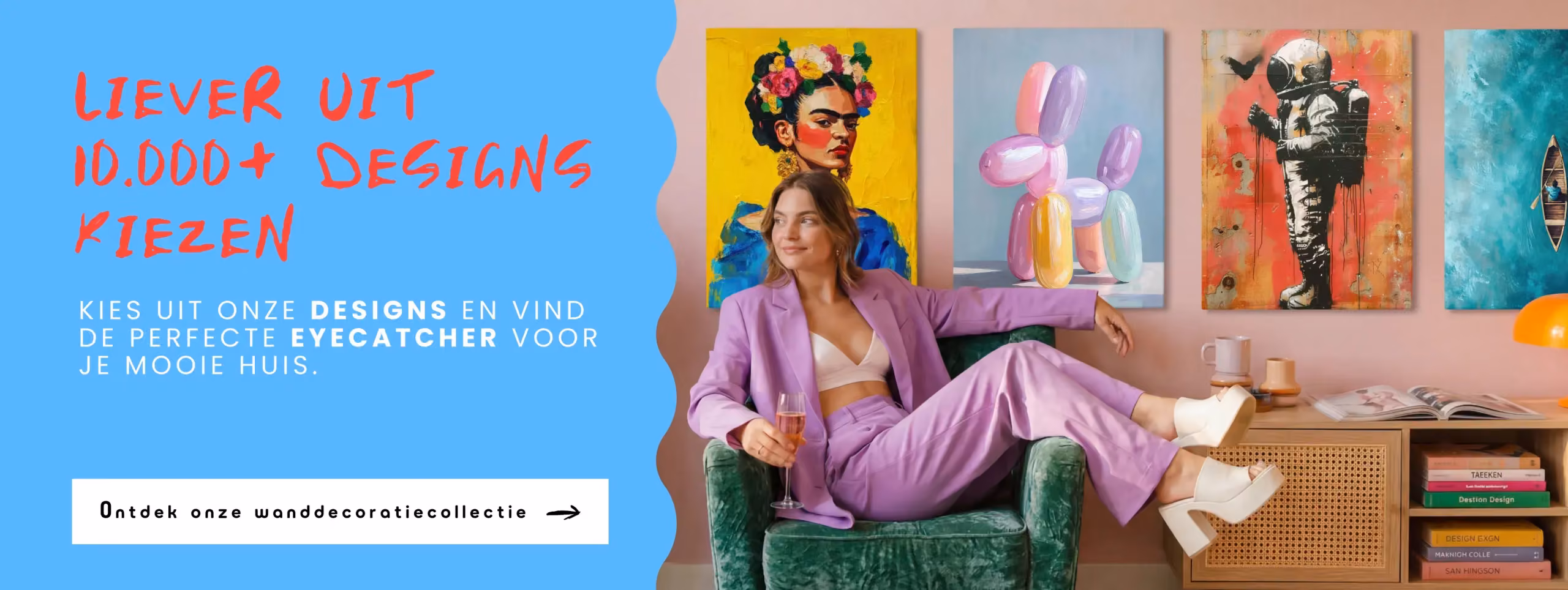 Liever uit 10.000+ motieven kiezen? Kies uit onze designs en vind de oerfecte blikvanger voor je mooie huis. Ontdek de wanddecoratiecollectie.