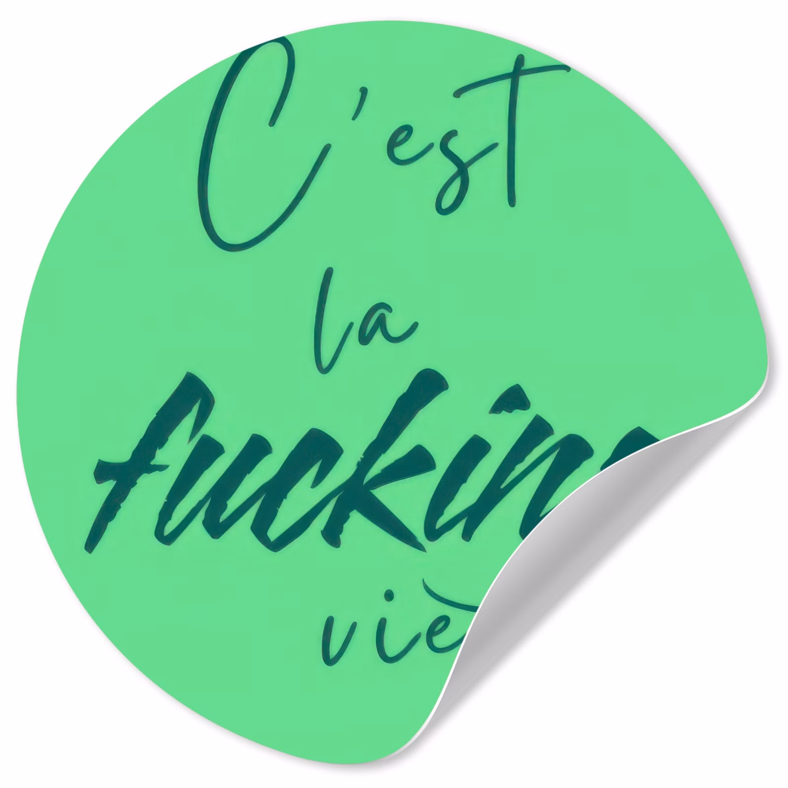 Behangcirkel - c'est la fucking vie - Groen - Penseelstijl — 1