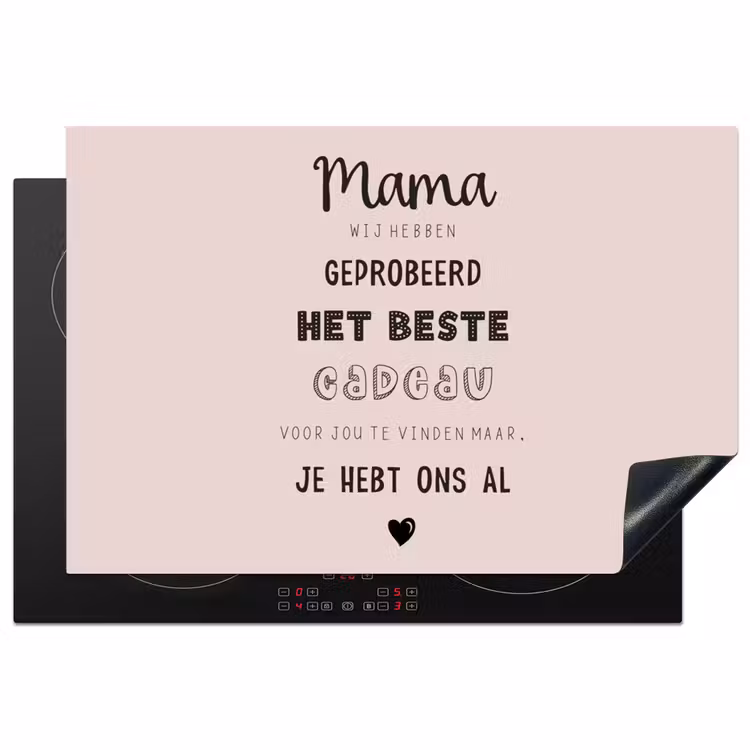 Inductiebeschermer - Spreuken - Quotes Mama Je Hebt Ons Al - Moederdag cadeau voor mama - Roze — 1