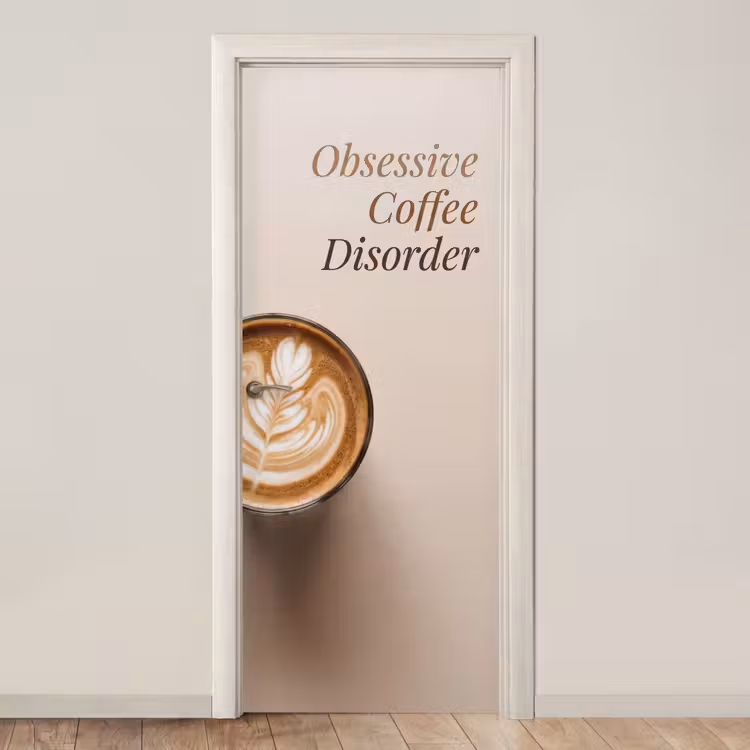 Deursticker - Koffie - Obessive Coffee Disorder - Beige — 1