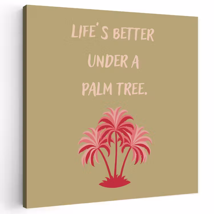 Buiten canvas - Groen - Zomer - Quote - Palmboom — 1
