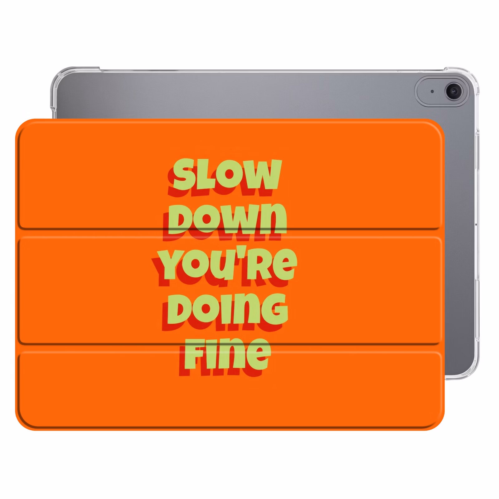Slow down you're doing fine - Oranje - Simple — 1