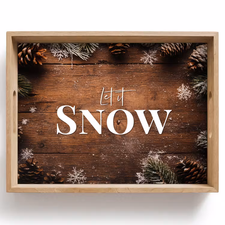 Dienblad - Sneeuw - Houtlook - Quote - Let it snow — 1