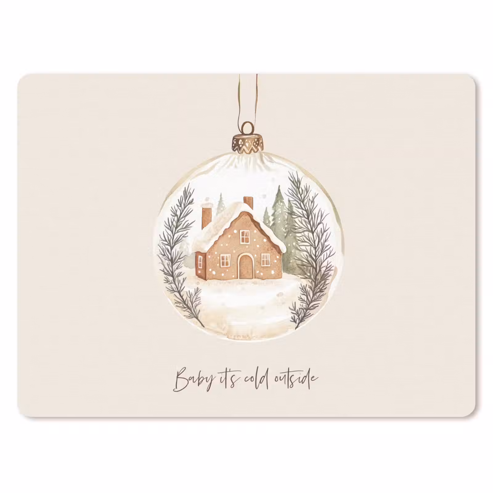 Muismat - Quote - Winter - Kerst - Beige - Kerstbal — 1